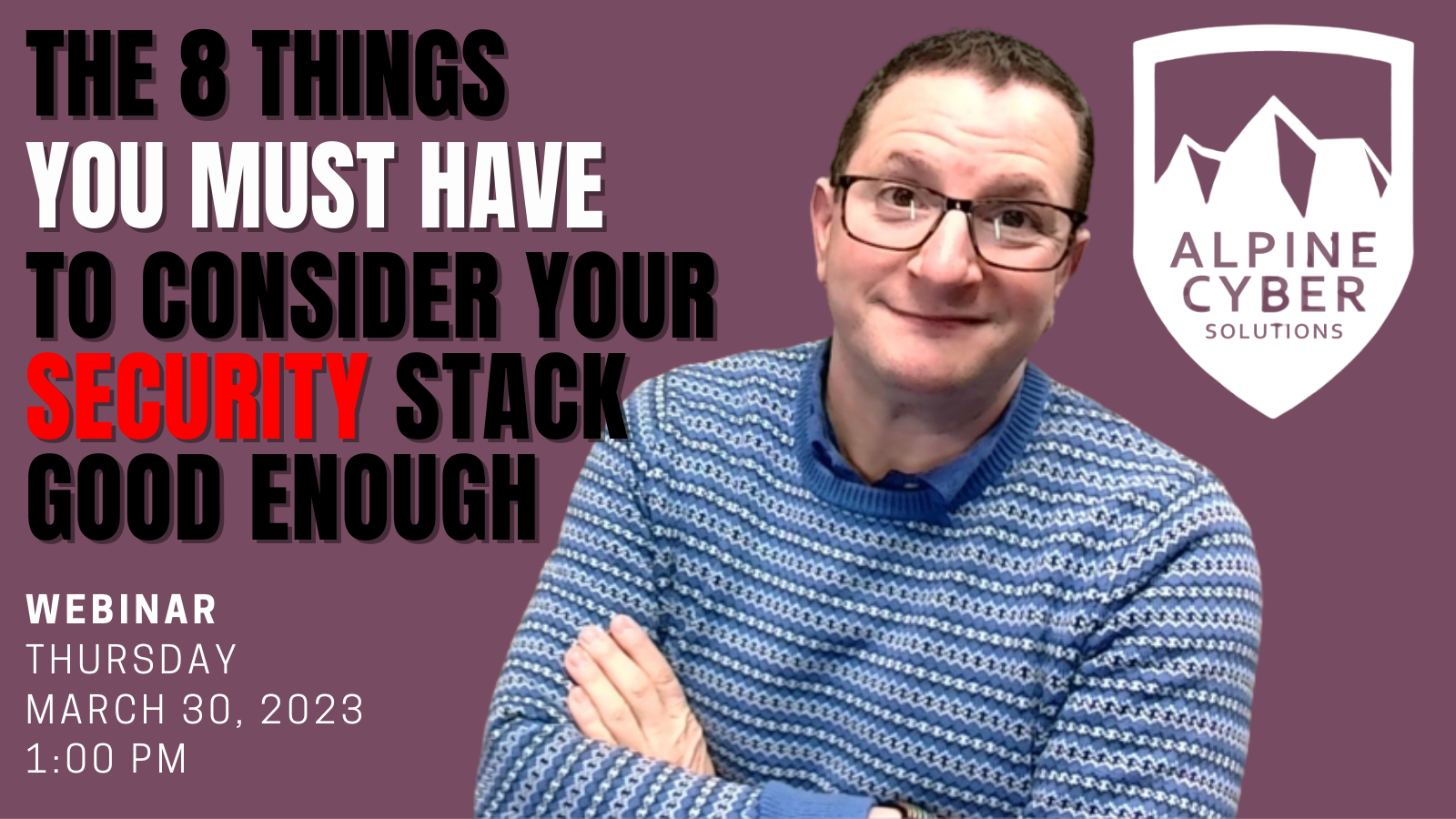The 8 things you must have to consider your security stack good enough
